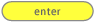 enter
